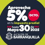 Hoy último día para pagar impuesto predial con descuento en Barranquilla