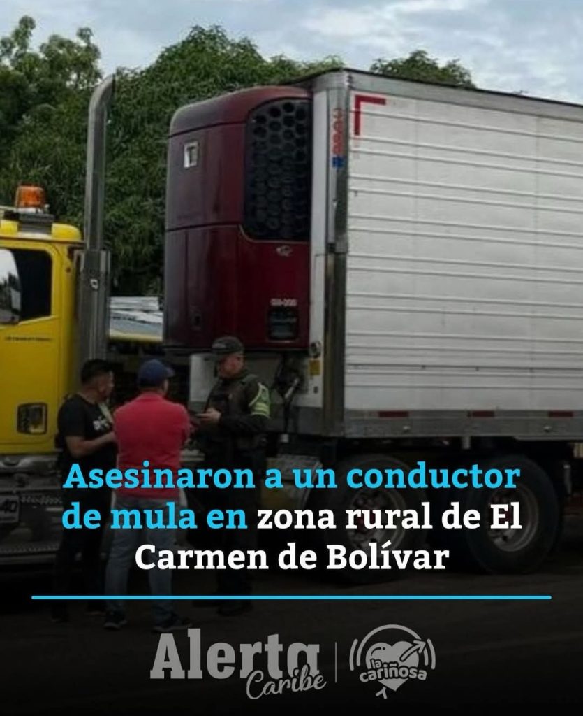 Asesinaron a un conductor de tractomula en zona rural del Carme de Bolivar en Colombia.